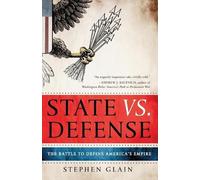 Stephen Glain State vs. Defense (Tascabile)