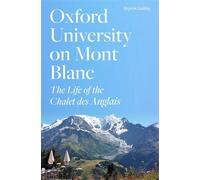 Stephen Golding Oxford University on Mont Blanc (Copertina rigida)