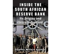Stephen Goodson Inside the South African Reserve Bank (Tascabile)