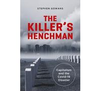 Stephen Gowans The Killer's Henchman (Tascabile) Baraka Nonfiction