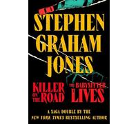 Stephen Graham Jone Killer on the Road / The Babysitter Live (Copertina rigida)
