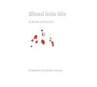 Stephen Graham Jones Bleed Into Me (Tascabile)