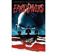 Stephen Graham Jones Davide Gianfel Earthdivers, Vol. 1: Kill Colum (Tascabile)