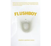 Stephen Graham Jones Flushboy (Tascabile)