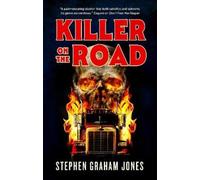 Stephen Graham Jones Killer on the Road (Copertina rigida)