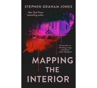 Stephen Graham Jones Mapping the Interior (Tascabile)