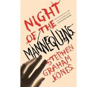 Stephen Graham Jones Night of the Mannequins (Tascabile)