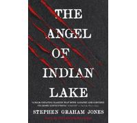 Stephen Graham Jones The Angel of Indian Lake (Tascabile)