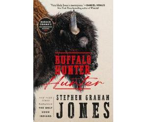 Stephen Graham Jones The Buffalo Hunter Hunter (Tascabile)