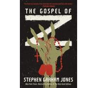 Stephen Graham Jones The Gospel of Z (Tascabile)