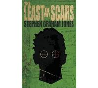 Stephen Graham Jones The Least of My Scars (Tascabile)
