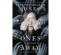 Stephen Graham Jones The Ones Who Got Away (Tascabile)