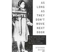 Stephen Grant Meyer As Long As They Don't Move Next Door (Tascabile)