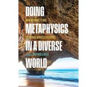 Stephen Green Doing Metaphysics in a Diverse World (Tascabile)