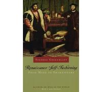 Stephen Greenblatt Renaissance Self-Fashioning (Tascabile)
