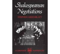 Stephen Greenblatt Shakespearean Negotiations (Tascabile) Clarendon Paperbacks