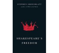 Stephen Greenblatt Shakespeare's Freedom (Tascabile)