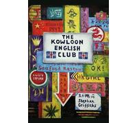 Stephen Griffiths The Kowloon English Club (Tascabile)