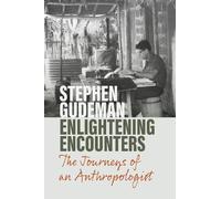 Stephen Gudeman Enlightening Encounters (Tascabile)