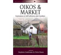 Stephen Gudeman Oikos and Market (Copertina rigida)
