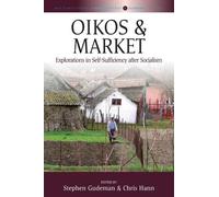 Stephen Gudeman Oikos and Market (Tascabile)