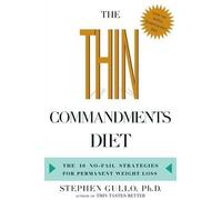 Stephen Gullo The Thin Commandments Diet (Tascabile)