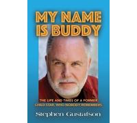 Stephen Gustafson My Name Is Buddy (Tascabile)