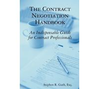 Stephen Guth The Contract Negotiation Handbook: An Indispensable Gui (Tascabile)