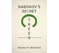 Stephen H. Blackwell Nabokov's Secret Trees (Copertina rigida)