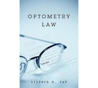 Stephen H Eap Optometry Law (Tascabile)