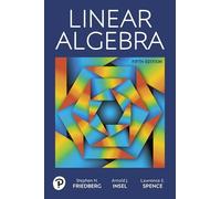 Stephen H. Friedberg Arnold J. Insel Lawrence Linear Algebra (Copertina rigida)
