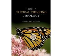 Stephen H. Jenkins Tools for Critical Thinking in Biology (Copertina rigida)
