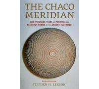 Stephen H. Lekson The Chaco Meridian (Tascabile)