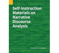 Stephen H Levin Self-Instruction Materials on Narrative Discourse An (Tascabile)