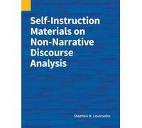 Stephen H Levin Self-Instruction Materials on Non-Narrative Discours (Tascabile)