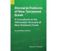 Stephen H Levinsohn Discourse Features of New Testament Greek (Tascabile)