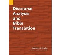 Stephen H Levinsohn Steve Nicolle T Discourse Analysis and Bible Tr (Tascabile)