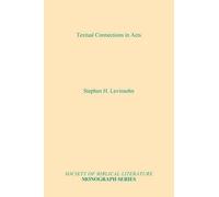 Stephen H. Levinsohn Textual Connections in Acts (Tascabile)