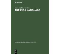Stephen H. Levinsohn The Inga Language (Copertina rigida)