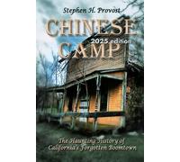 Stephen H Provost Chinese Camp (Tascabile)