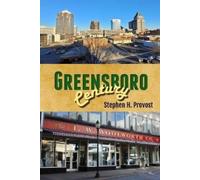 Stephen H Provost Greensboro Century (Tascabile) Century Cities