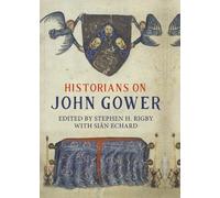 Stephen H Rigby Historians on John Gower (Copertina rigida)