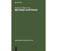 Stephen H. Riggins Beyond Goffman (Copertina rigida)