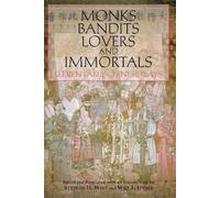 Stephen H. West Monks, Bandits, Lovers, and Immortals (Tascabile)