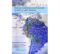 Stephen Haber Political Institutions and Economic Growth in Latin Am (Tascabile)