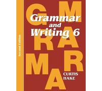 Stephen Hake Grammar & Writing Student Textbook Grade 6 2nd Edition (Tascabile)