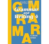 Stephen Hake Grammar & Writing Teacher Edition Grade 4 2014 (Tascabile)