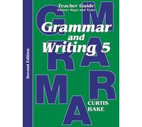 Stephen Hake Grammar & Writing Teacher Edition Grade 5 2nd Edition 2 (Tascabile)