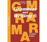Stephen Hake Grammar & Writing Teacher Edition Grade 6 2nd Edition 2 (Tascabile)