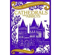Stephen Halliday Cathedrals and Abbeys (Copertina rigida)